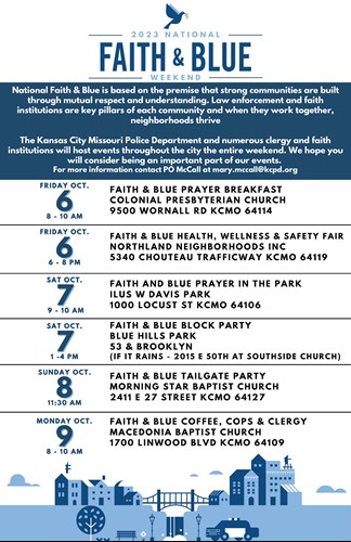 brochure with listed dates and times of events for Faith and Blue Weekend. For more details, contact PO McCall at Mary.McCall@kcpd.org
